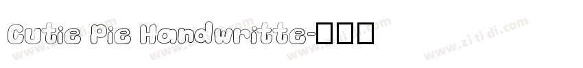 Cutie Pie Handwritte字体转换